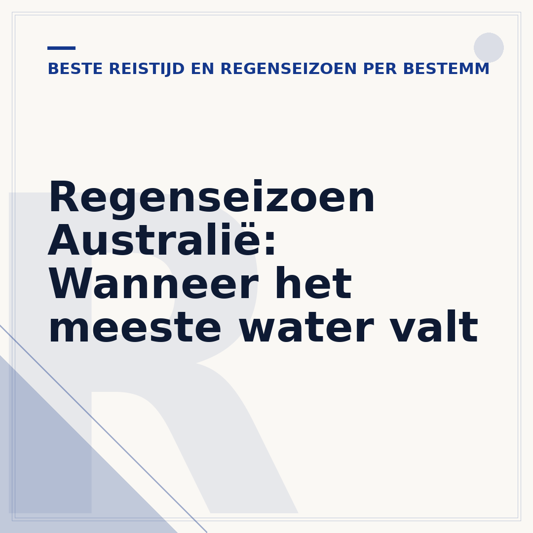 Regenseizoen Australië: Wanneer het meeste water valt