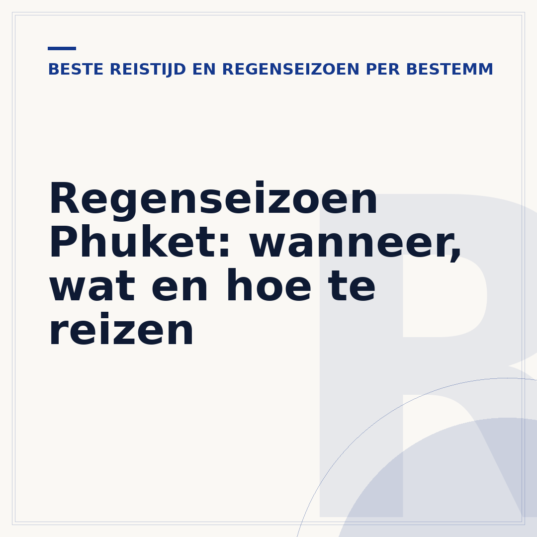 Regenseizoen Phuket: wanneer, wat en hoe te reizen