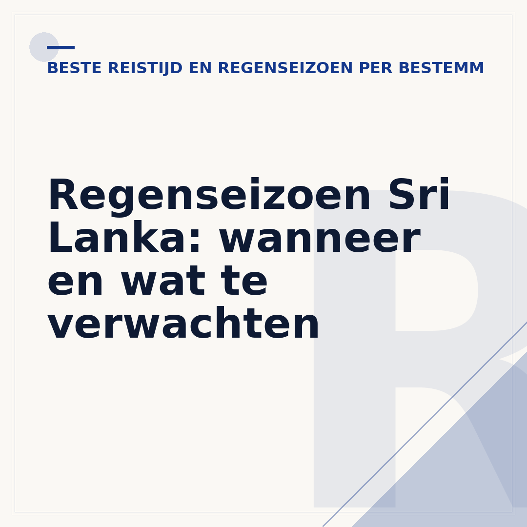 Regenseizoen Sri Lanka: wanneer en wat te verwachten