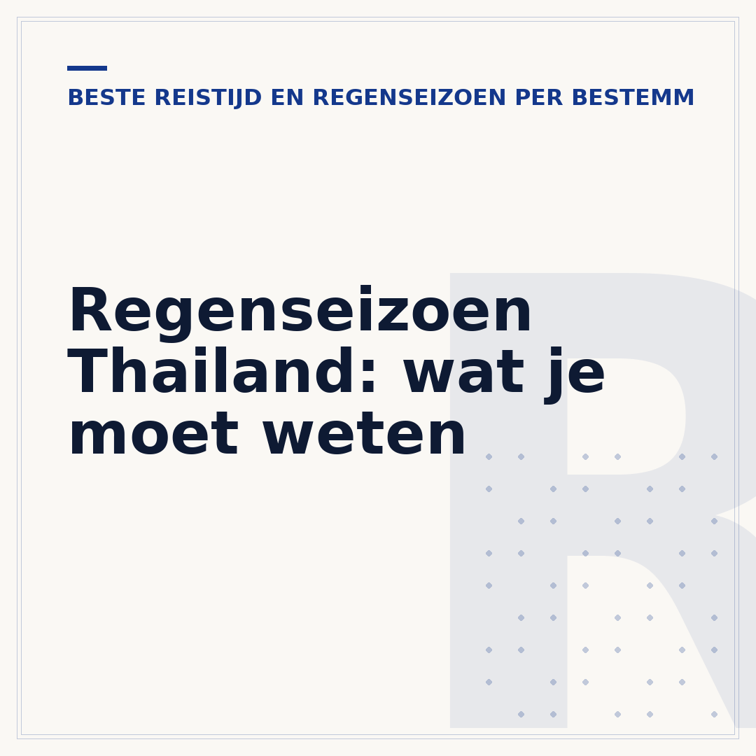 Regenseizoen Thailand: wat je moet weten