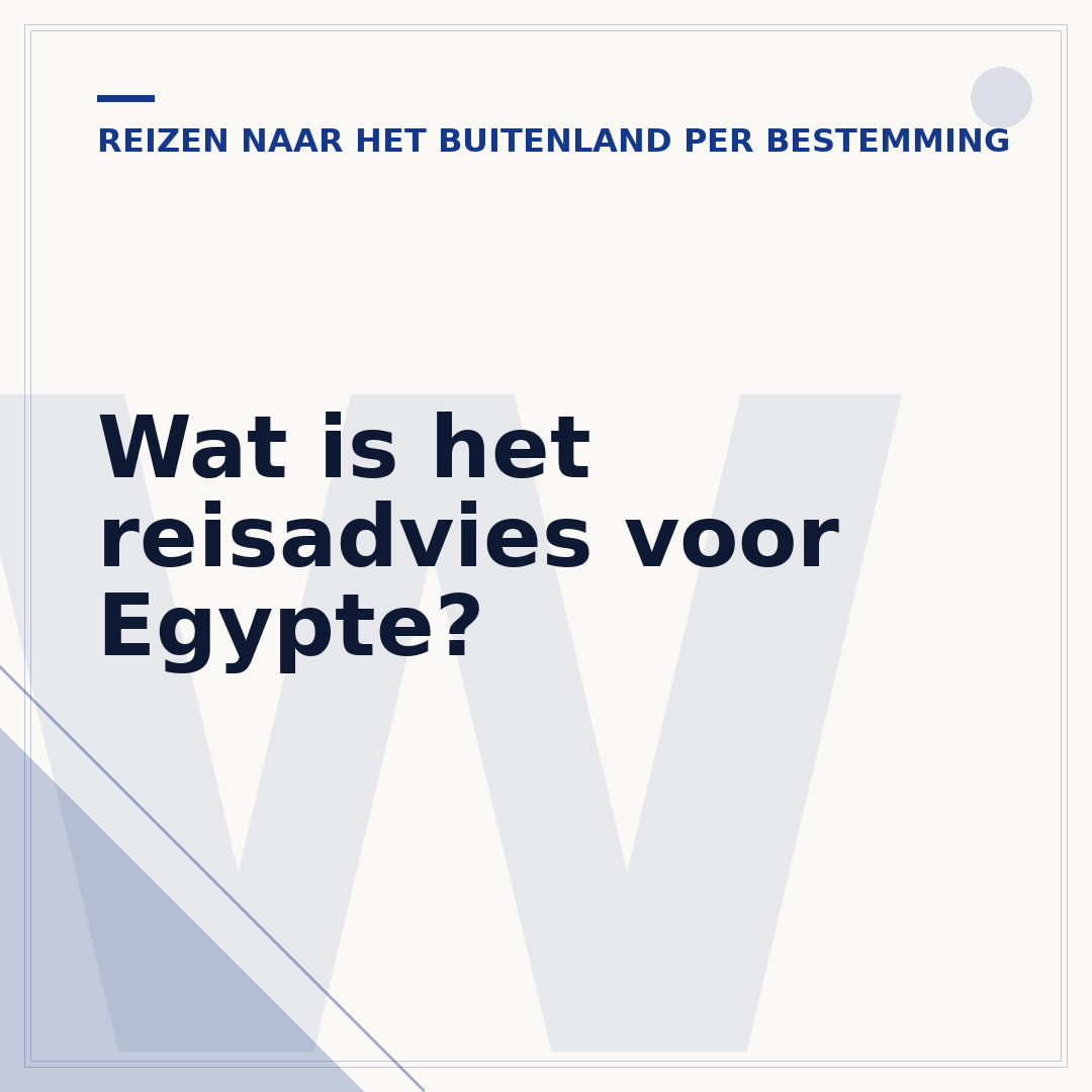 Wat is het reisadvies voor Egypte?