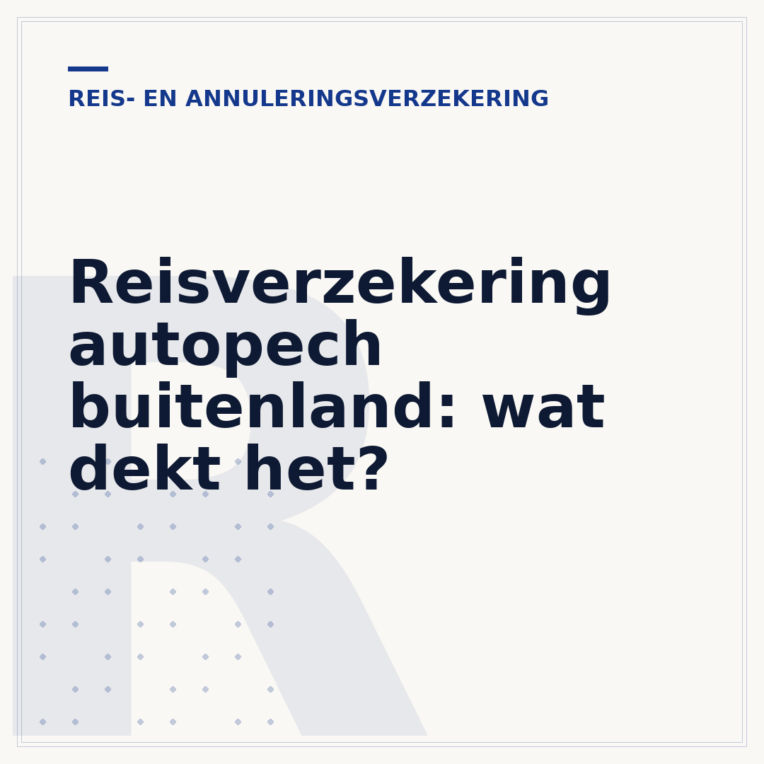 Reisverzekering autopech buitenland: wat dekt het?
