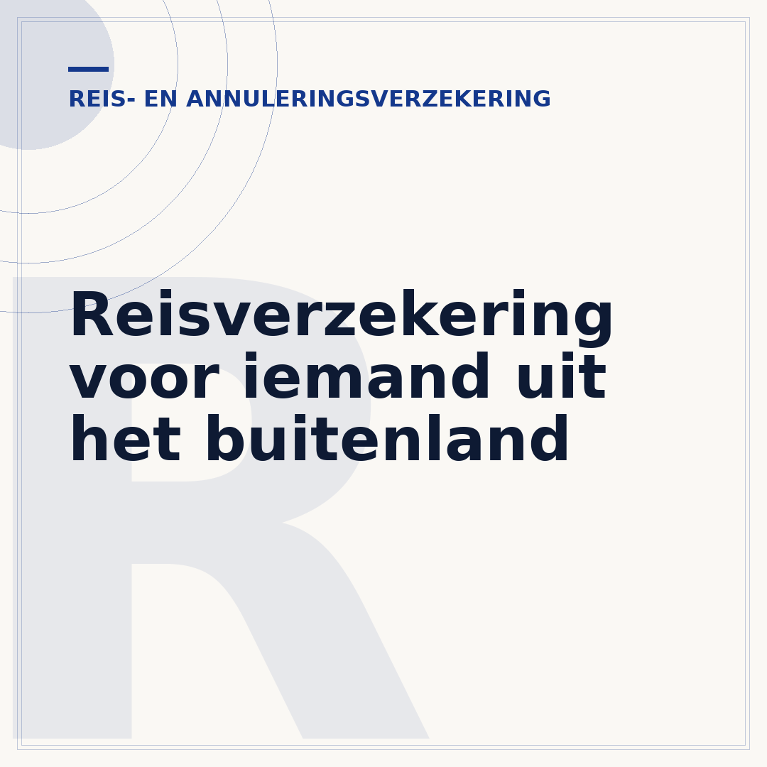 Reisverzekering voor iemand uit het buitenland