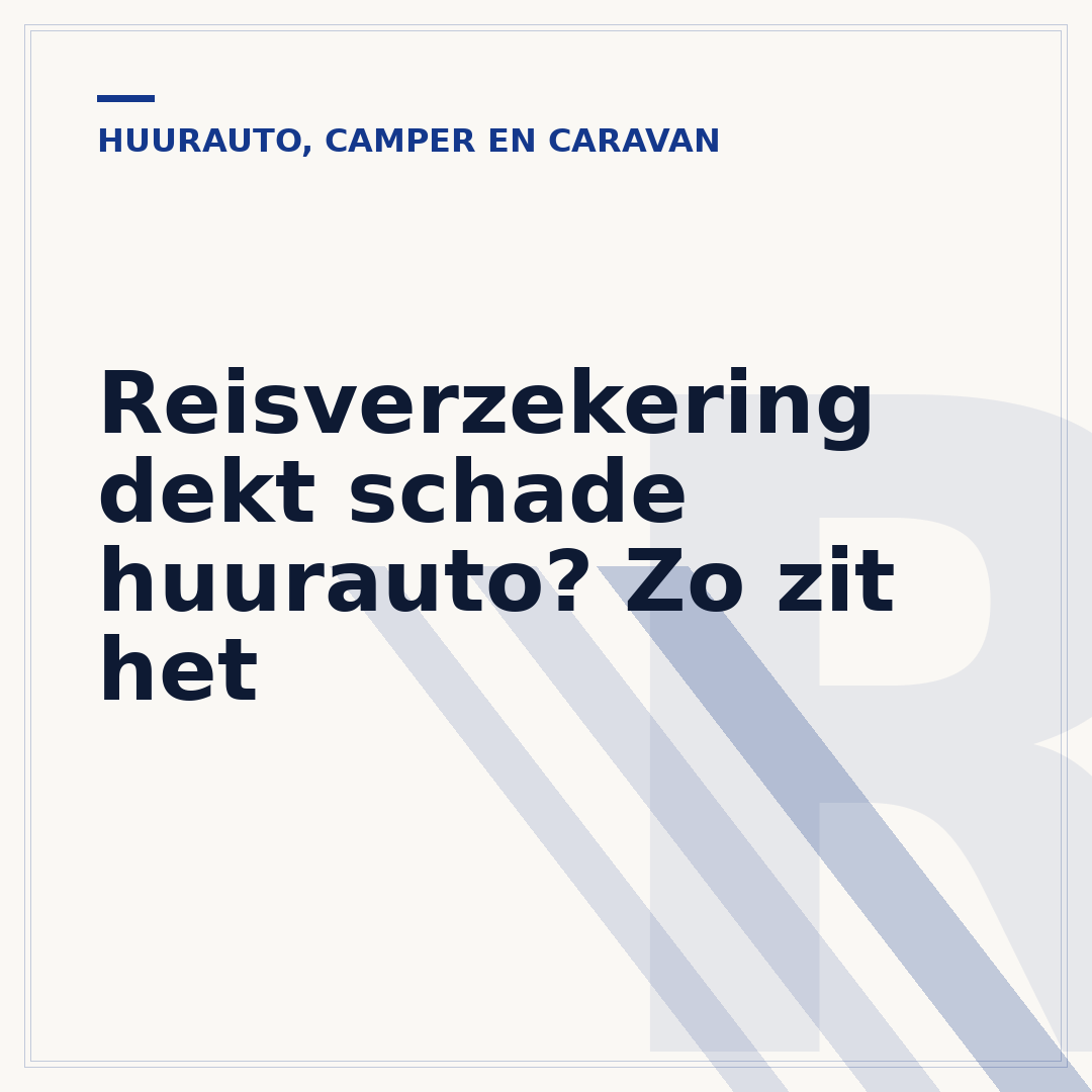 Reisverzekering dekt schade huurauto? Zo zit het