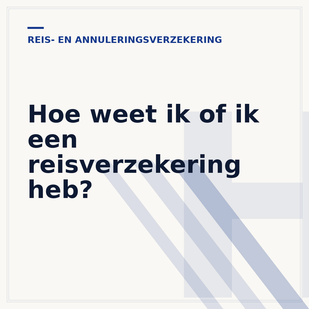 Hoe weet ik of ik een reisverzekering heb?