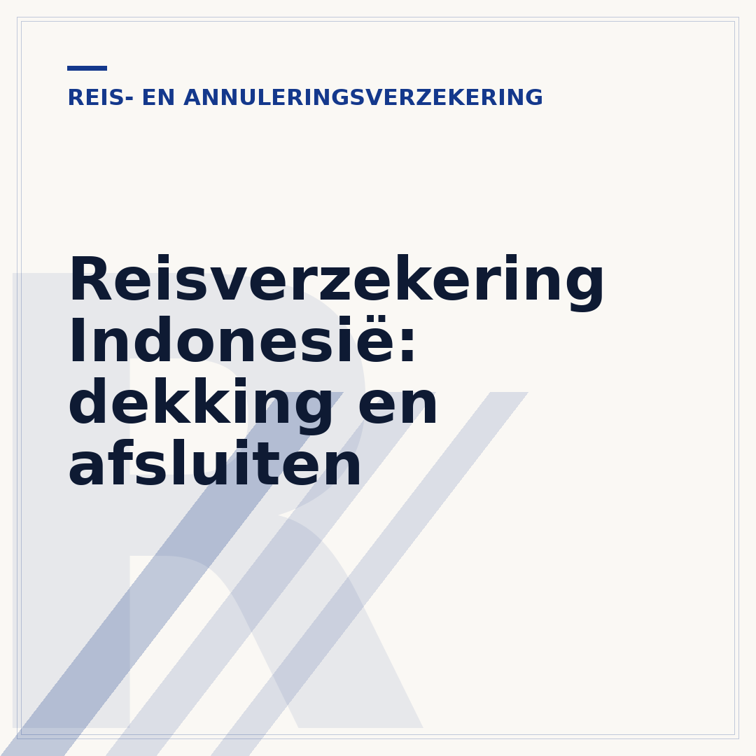 Reisverzekering Indonesië: dekking en afsluiten