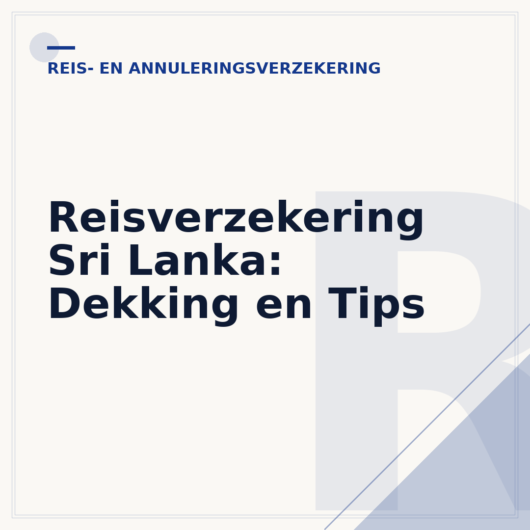 Reisverzekering Sri Lanka: Dekking en Tips