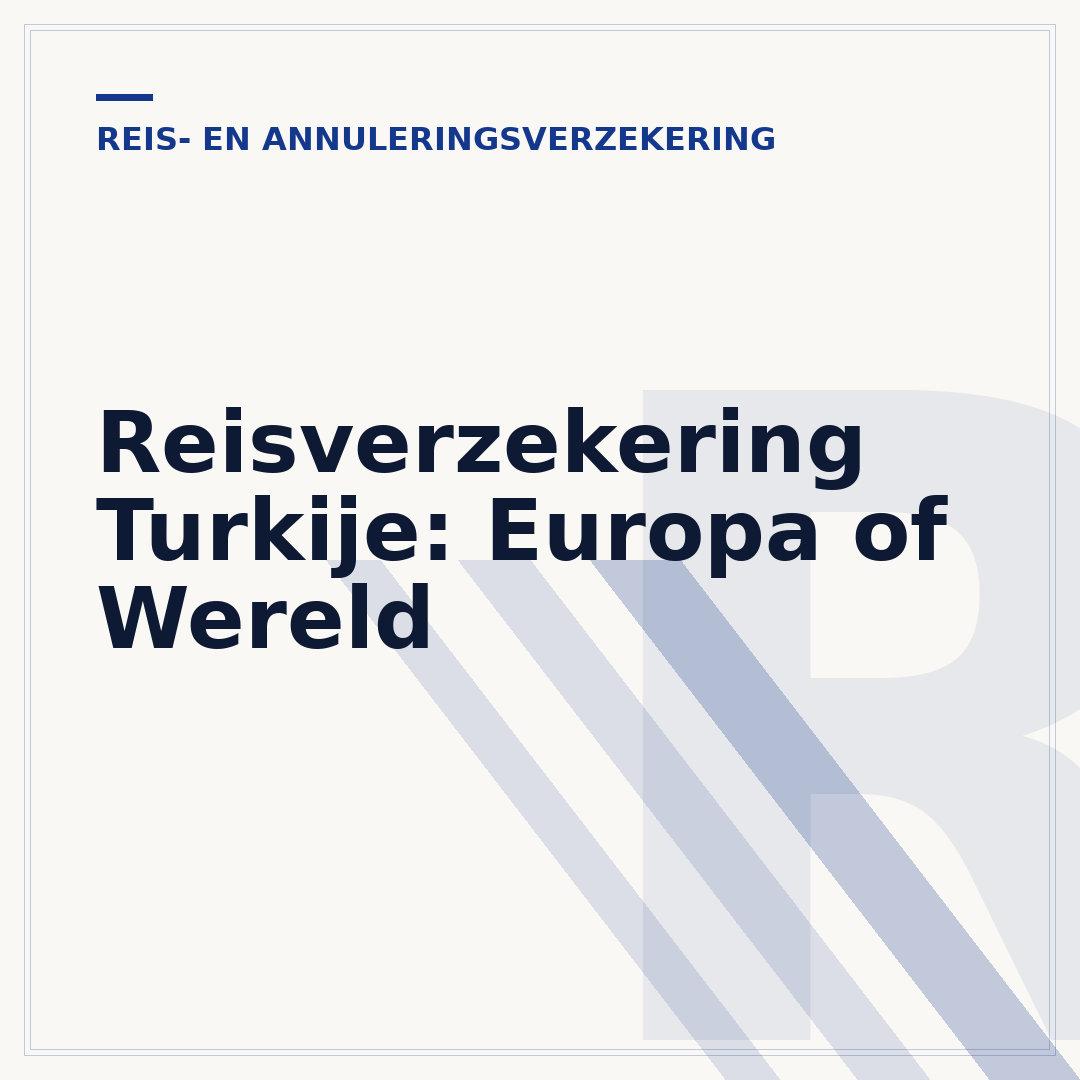 Reisverzekering Turkije: Europa of Wereld
