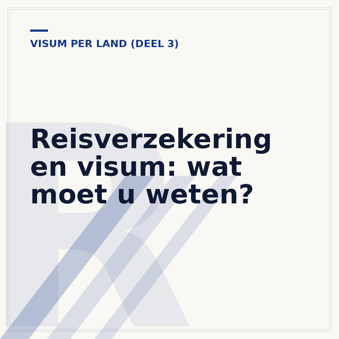 Reisverzekering en visum: wat moet u weten?