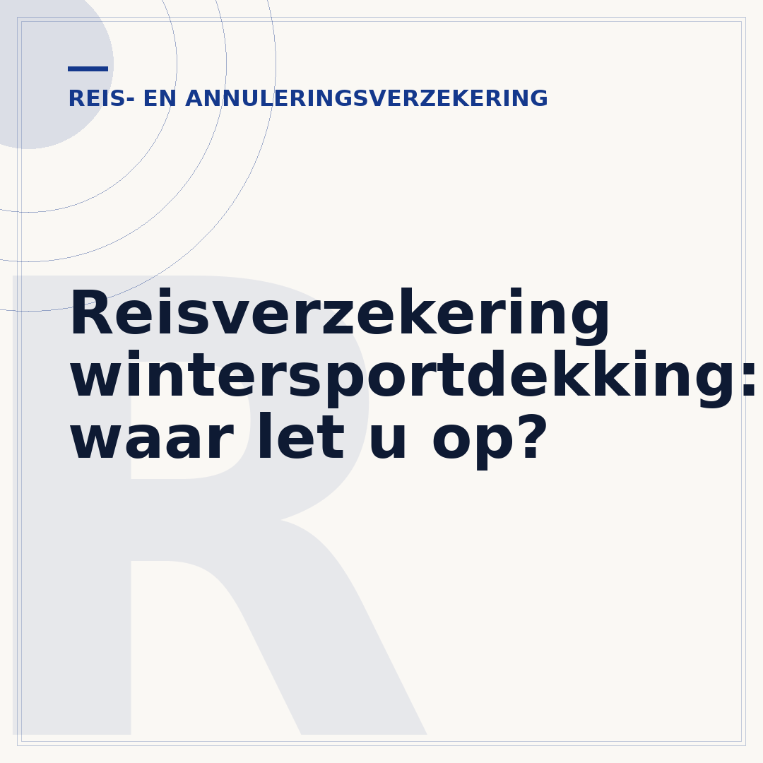 Reisverzekering wintersportdekking: waar let u op?