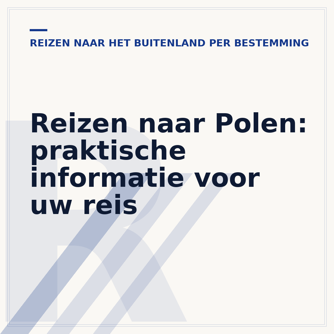 Reizen naar Polen: praktische informatie voor uw reis