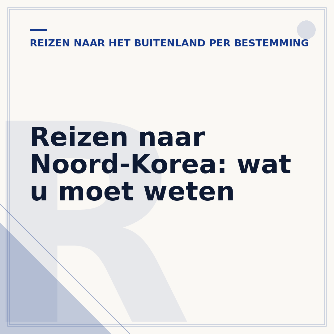 Reizen naar Noord-Korea: wat u moet weten