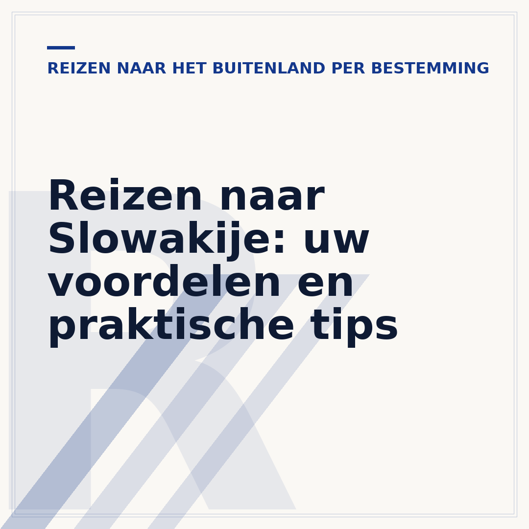 Reizen naar Slowakije: uw voordelen en praktische tips
