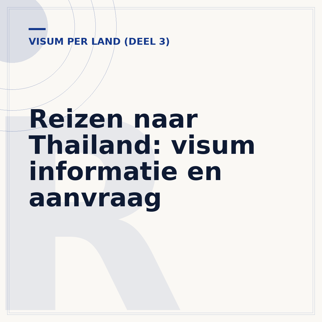 Reizen naar Thailand: visum informatie en aanvraag