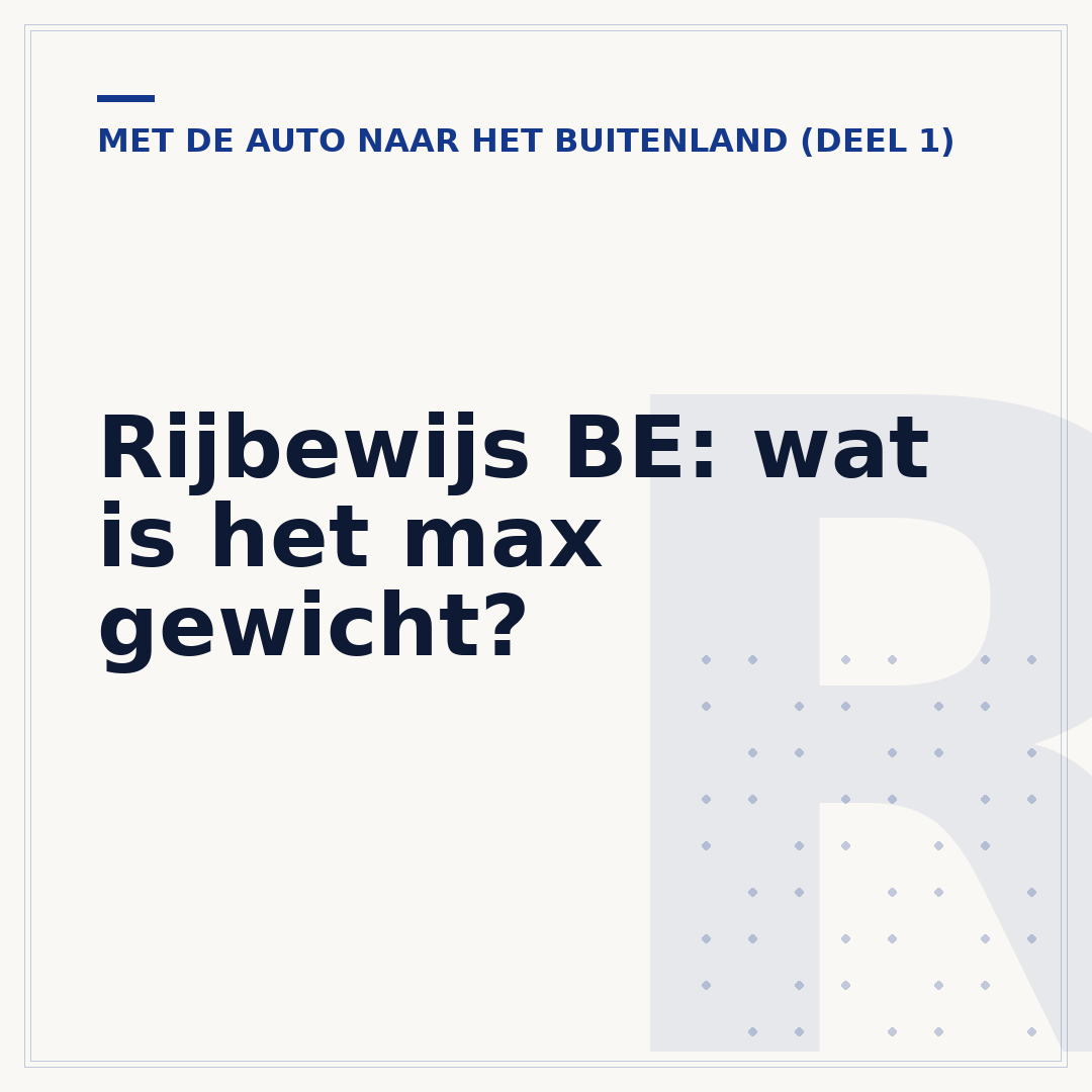 Rijbewijs BE: wat is het max gewicht?