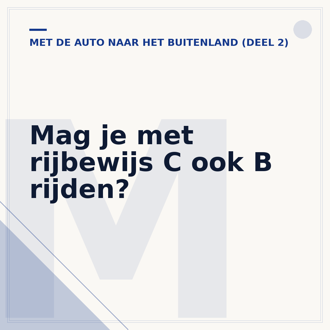 Mag je met rijbewijs C ook B rijden?