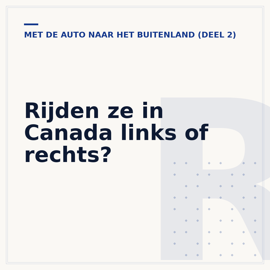 Rijden ze in Canada links of rechts?