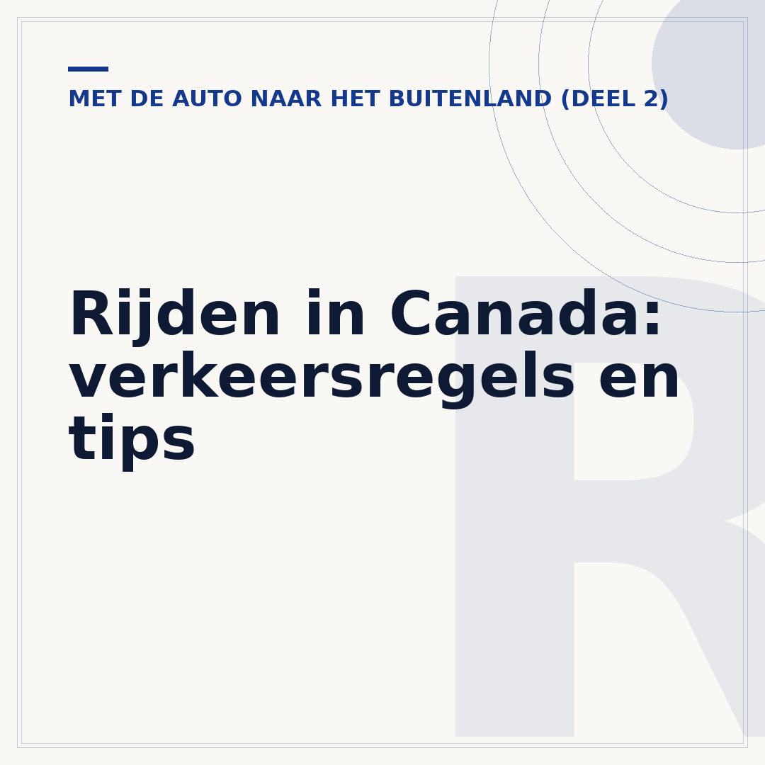 Rijden in Canada: verkeersregels en tips