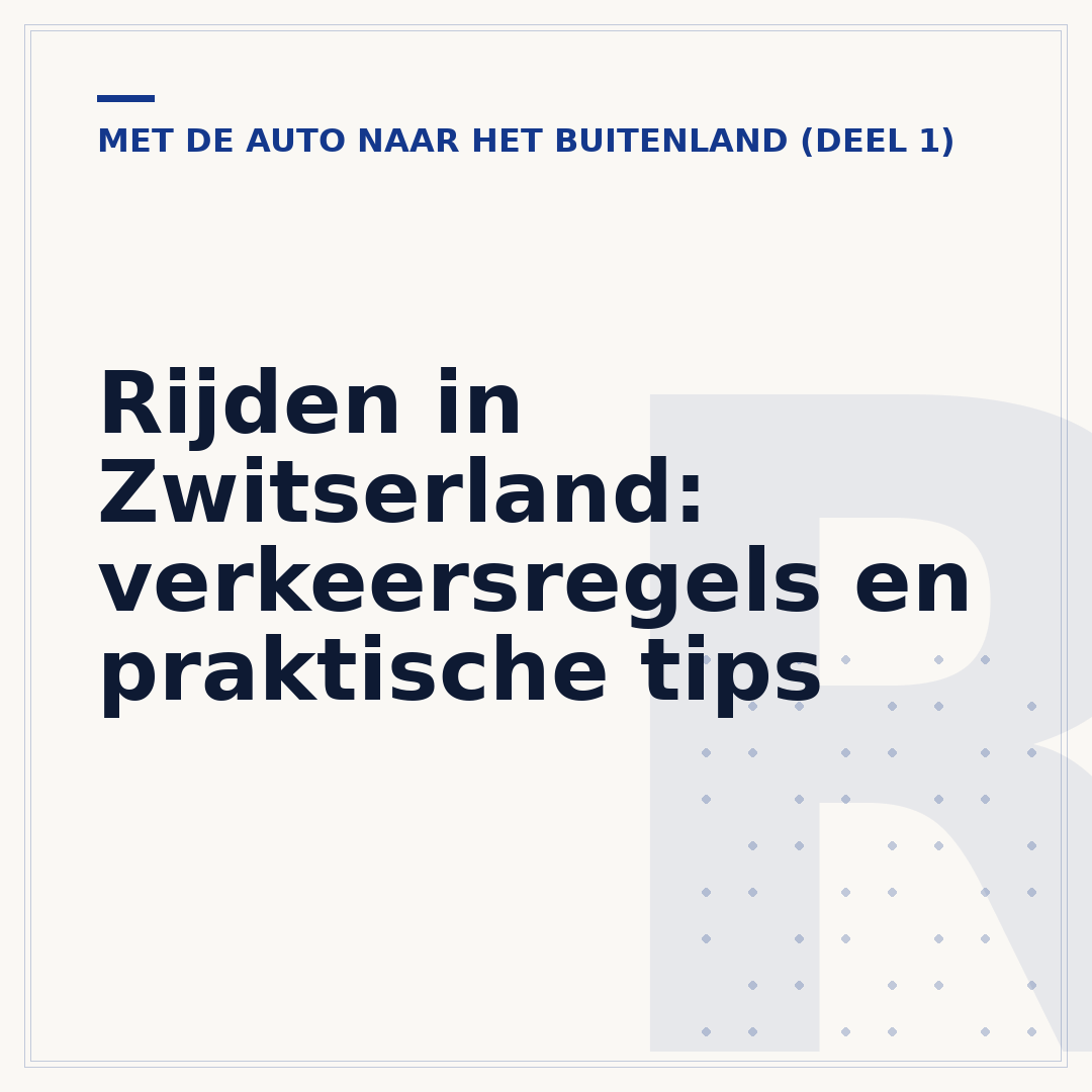 Rijden in Zwitserland: verkeersregels en praktische tips