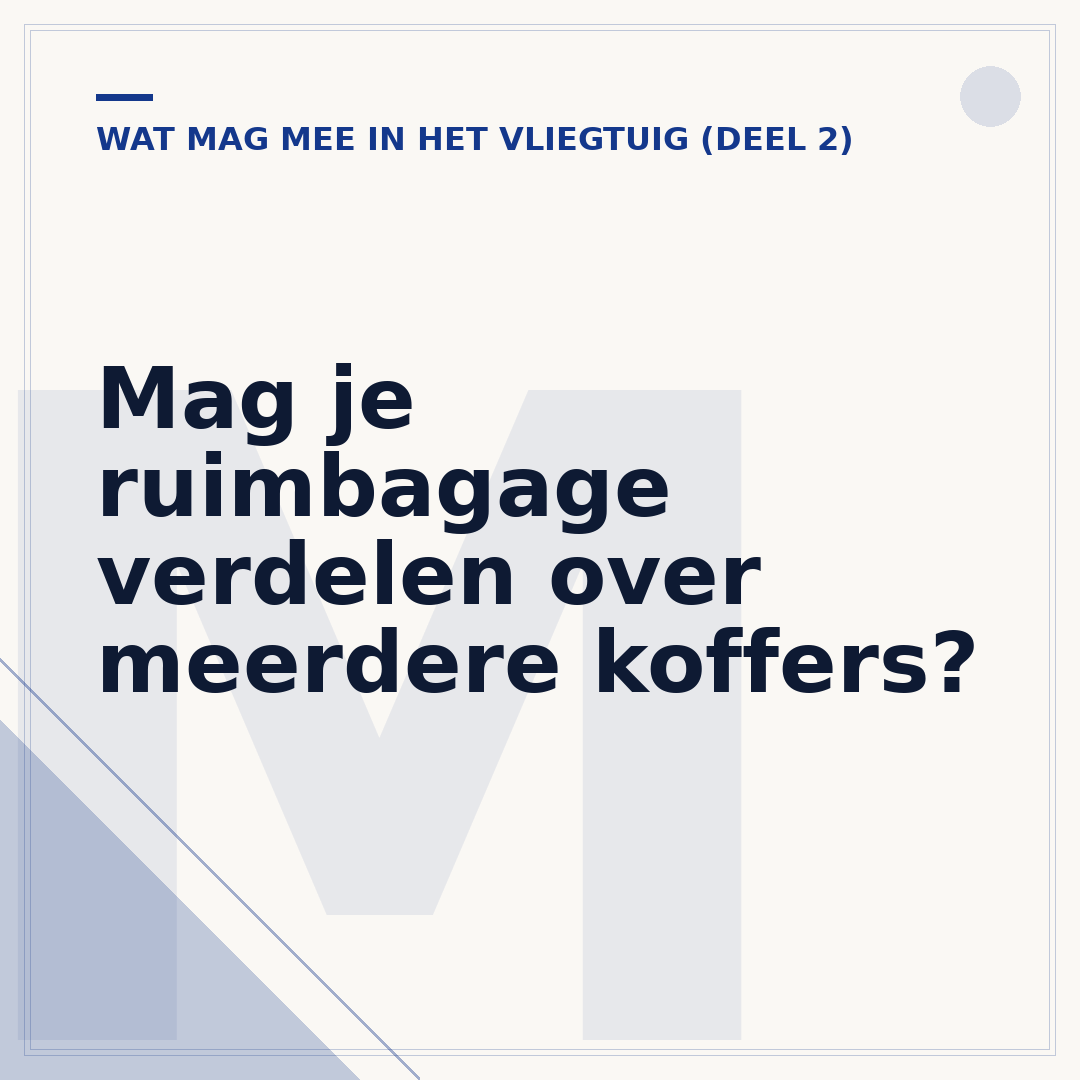 Mag je ruimbagage verdelen over meerdere koffers?
