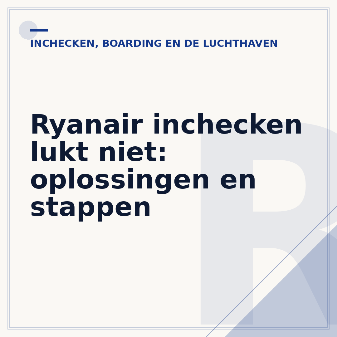 Ryanair inchecken lukt niet: oplossingen en stappen
