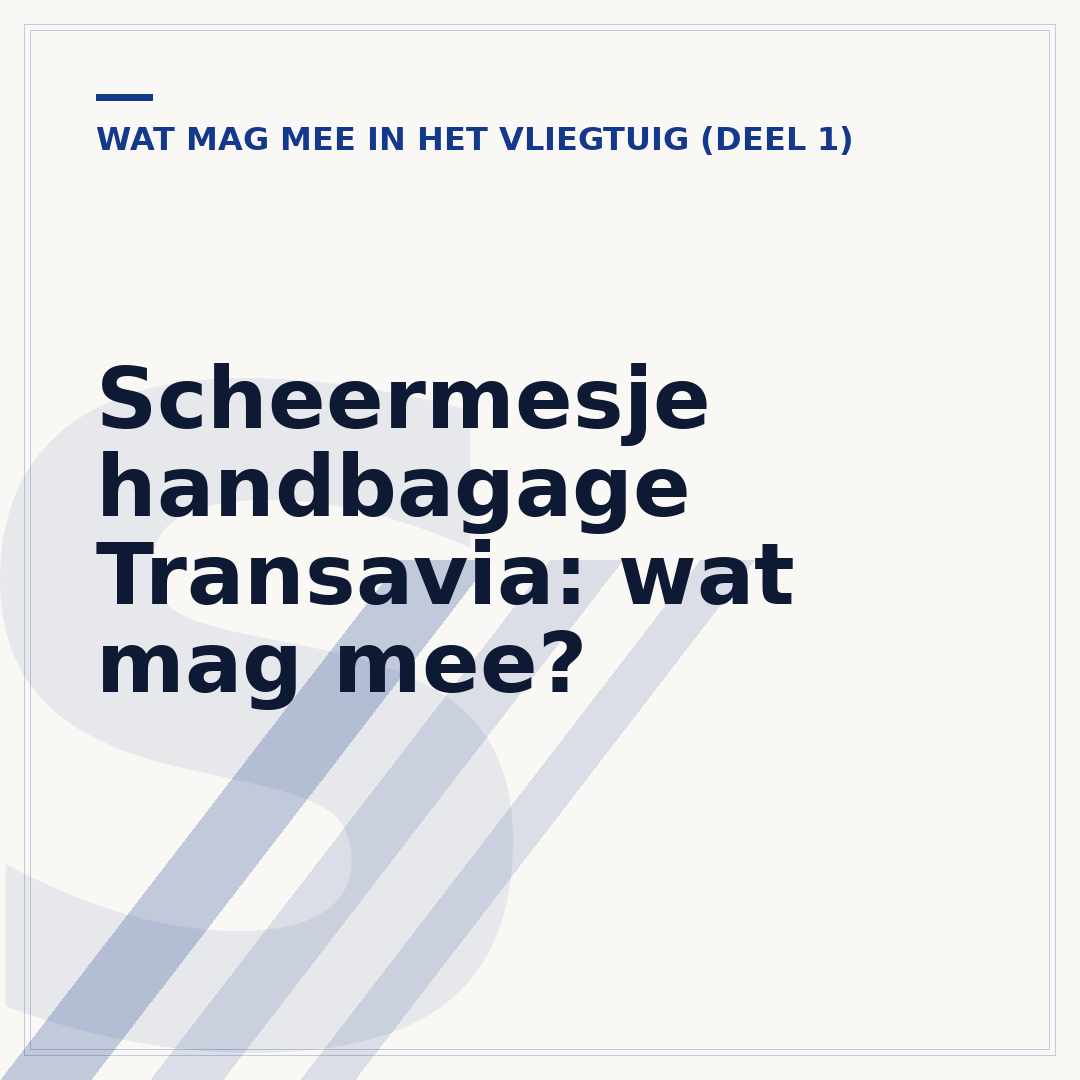 Scheermesje handbagage Transavia: wat mag mee?