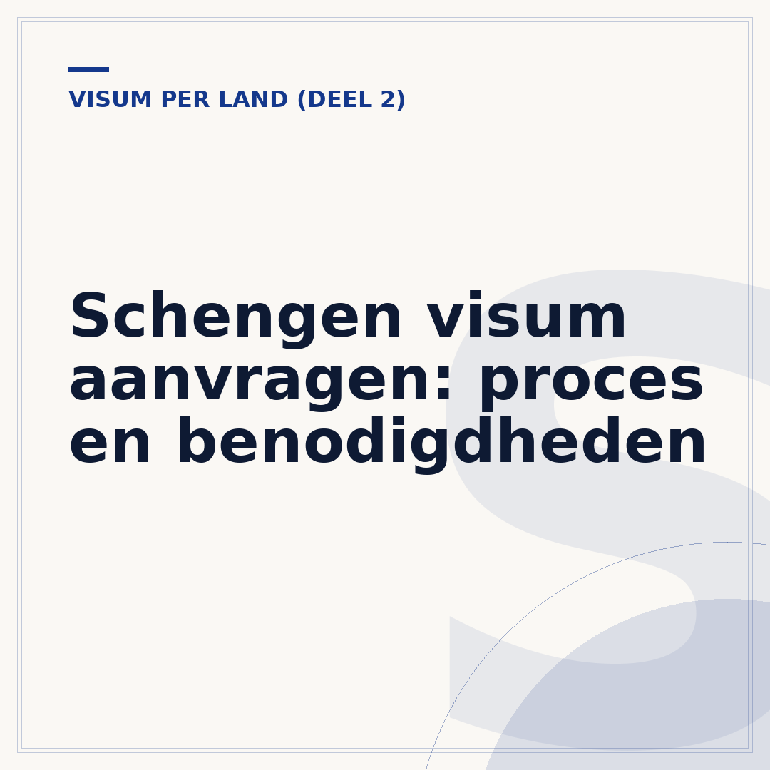 Schengen visum aanvragen: proces en benodigdheden
