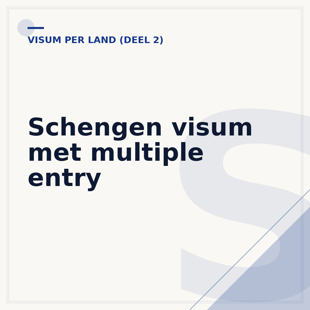 Schengen visum met multiple entry