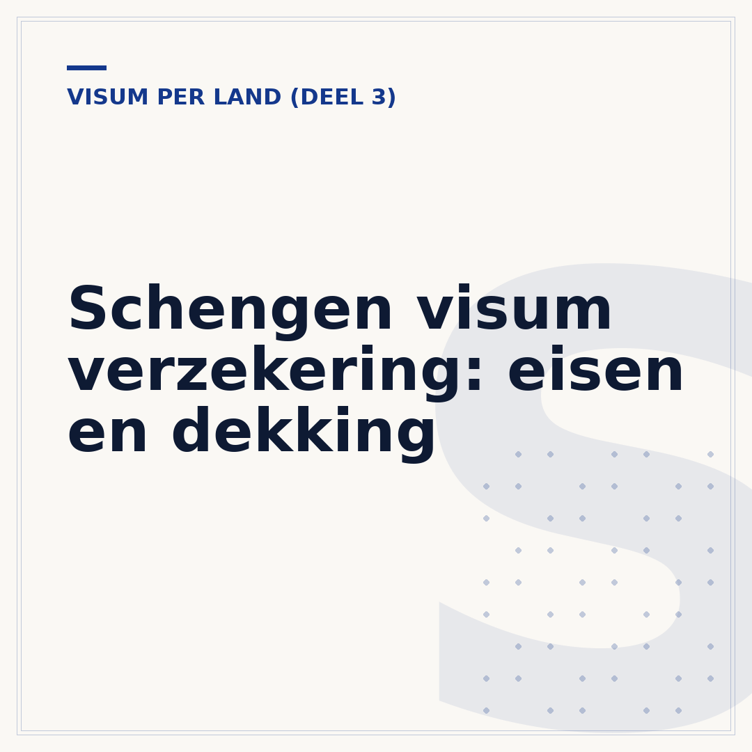 Schengen visum verzekering: eisen en dekking