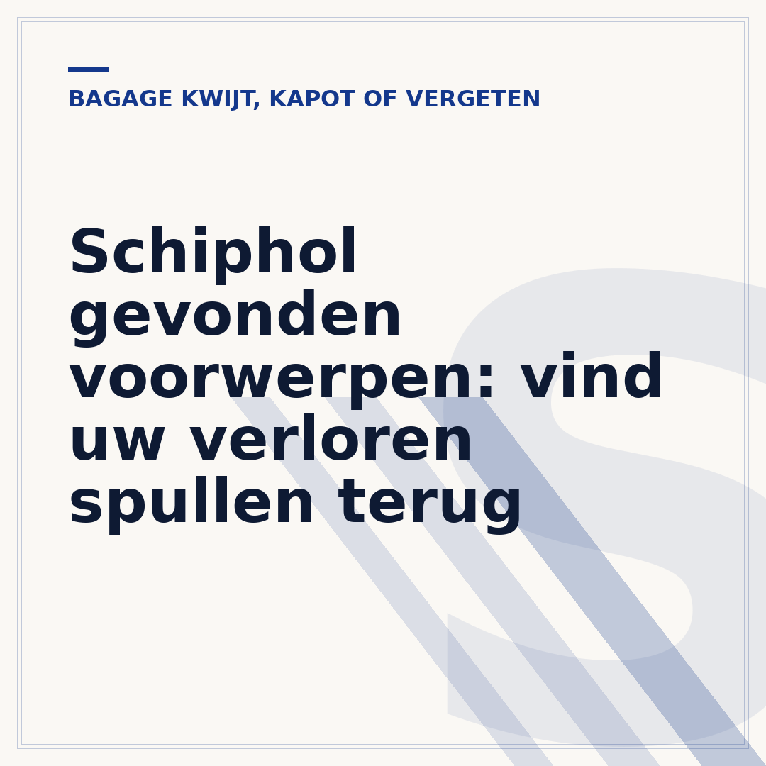 Schiphol gevonden voorwerpen: vind uw verloren spullen terug