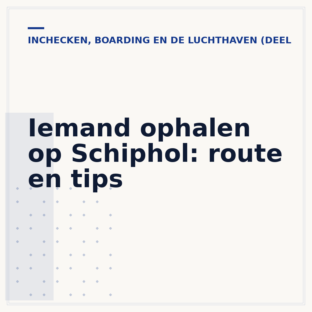 Iemand ophalen op Schiphol: route en tips