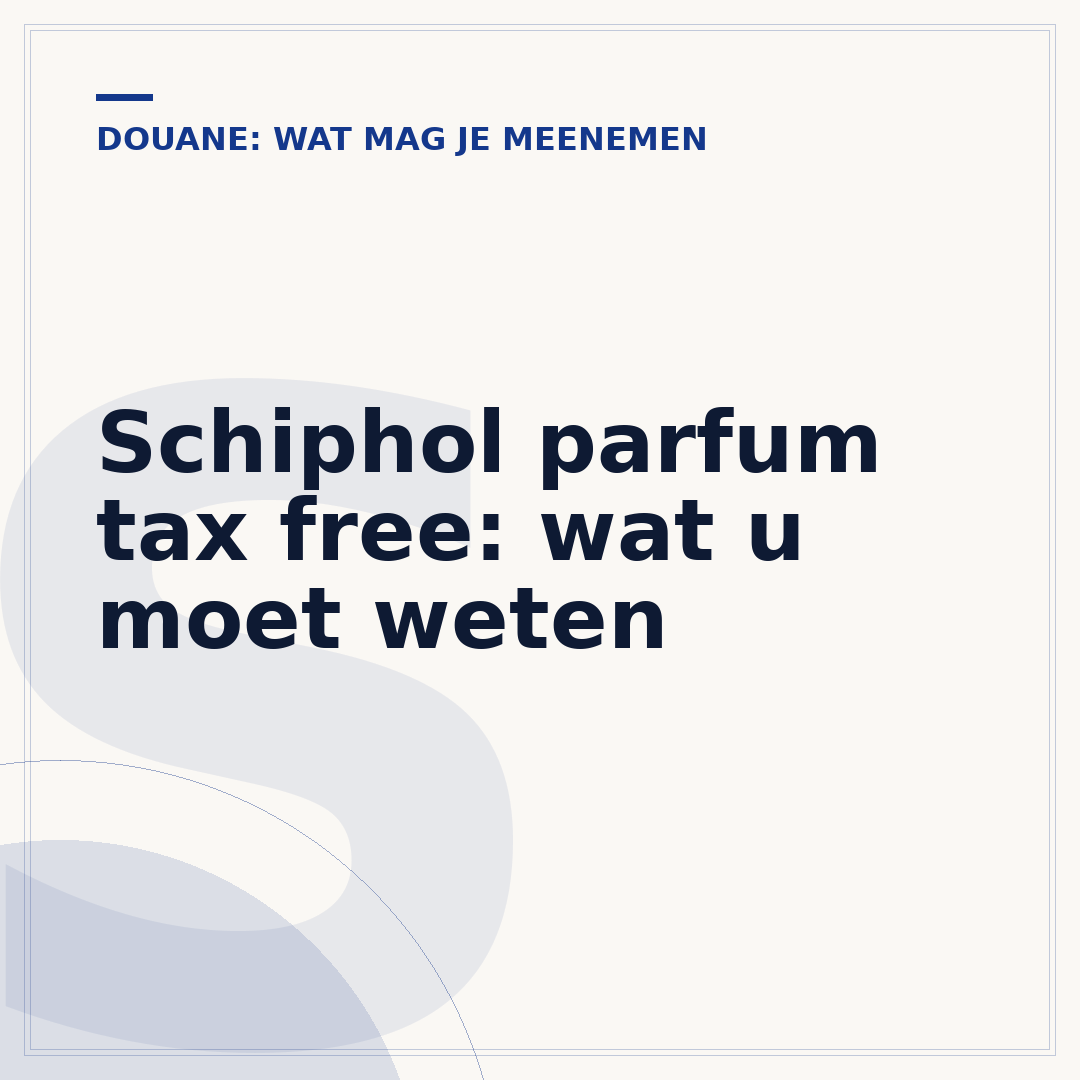 Schiphol parfum tax free: wat u moet weten