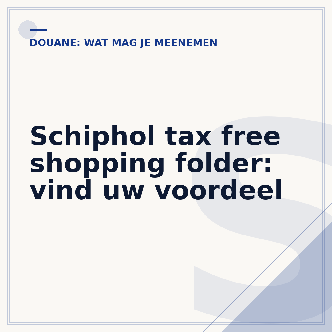 Schiphol tax free shopping folder: vind uw voordeel