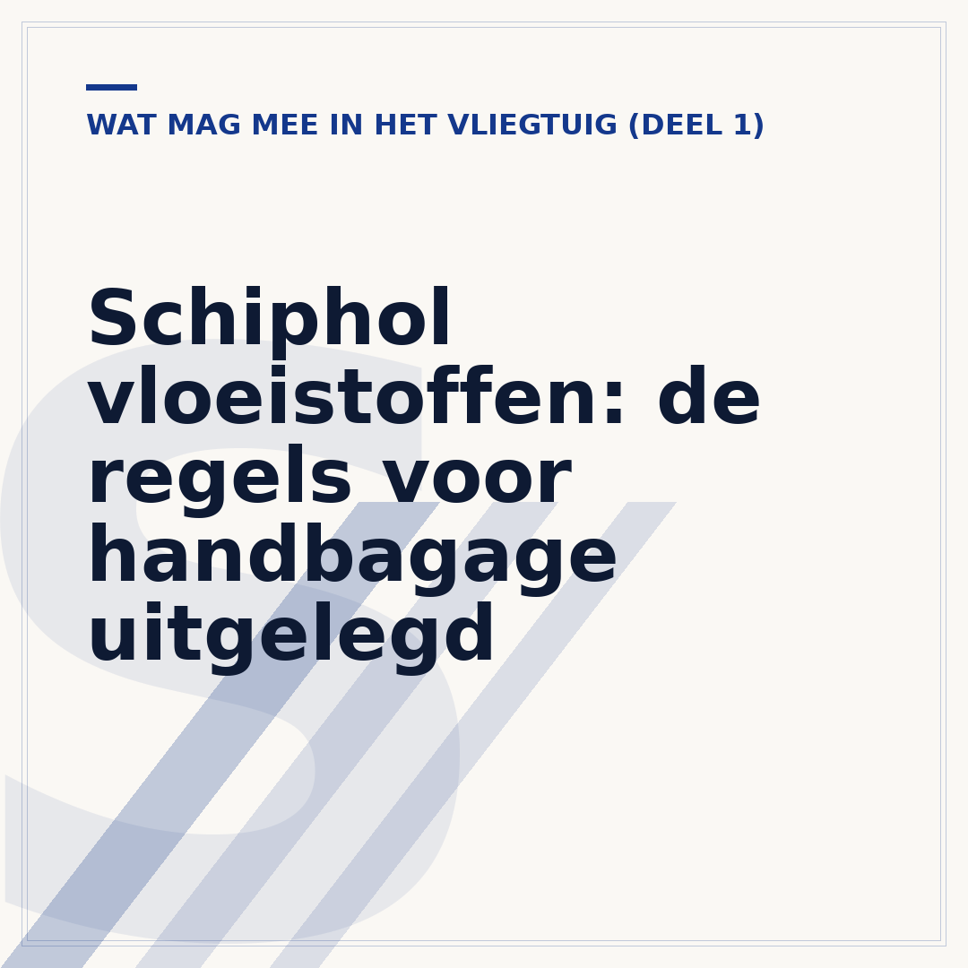 Schiphol vloeistoffen: de regels voor handbagage uitgelegd