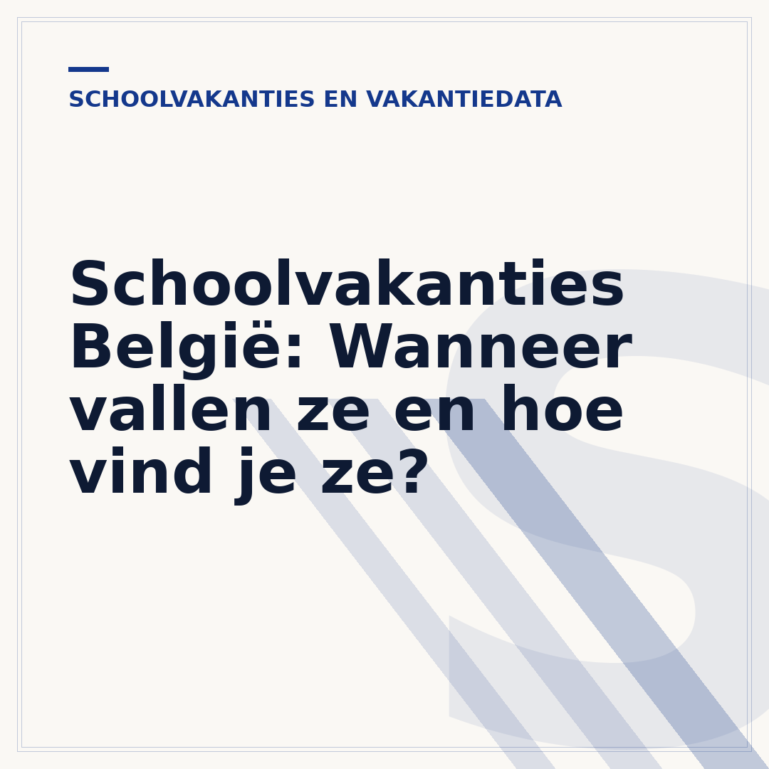 Schoolvakanties België: Wanneer vallen ze en hoe vind je ze?