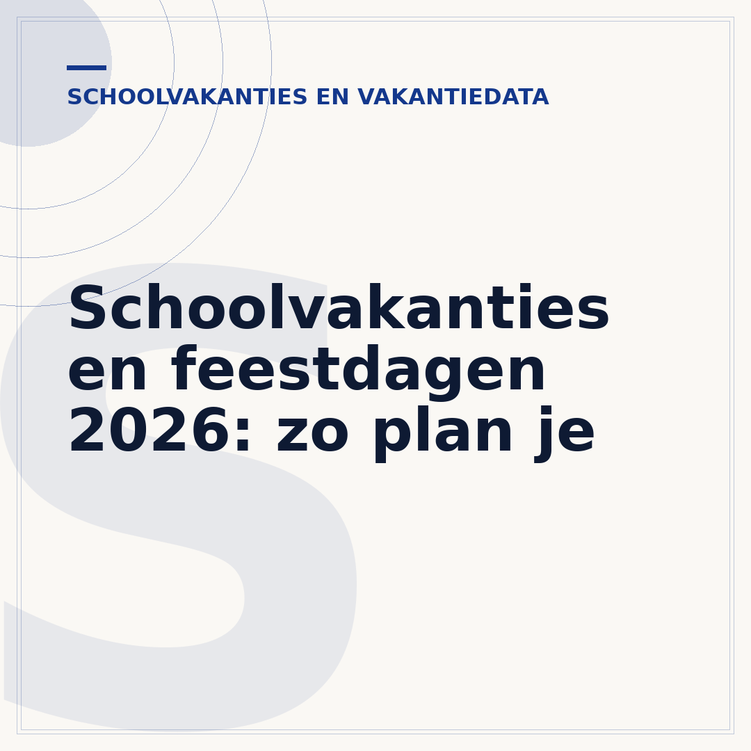 Schoolvakanties en feestdagen 2026: zo plan je
