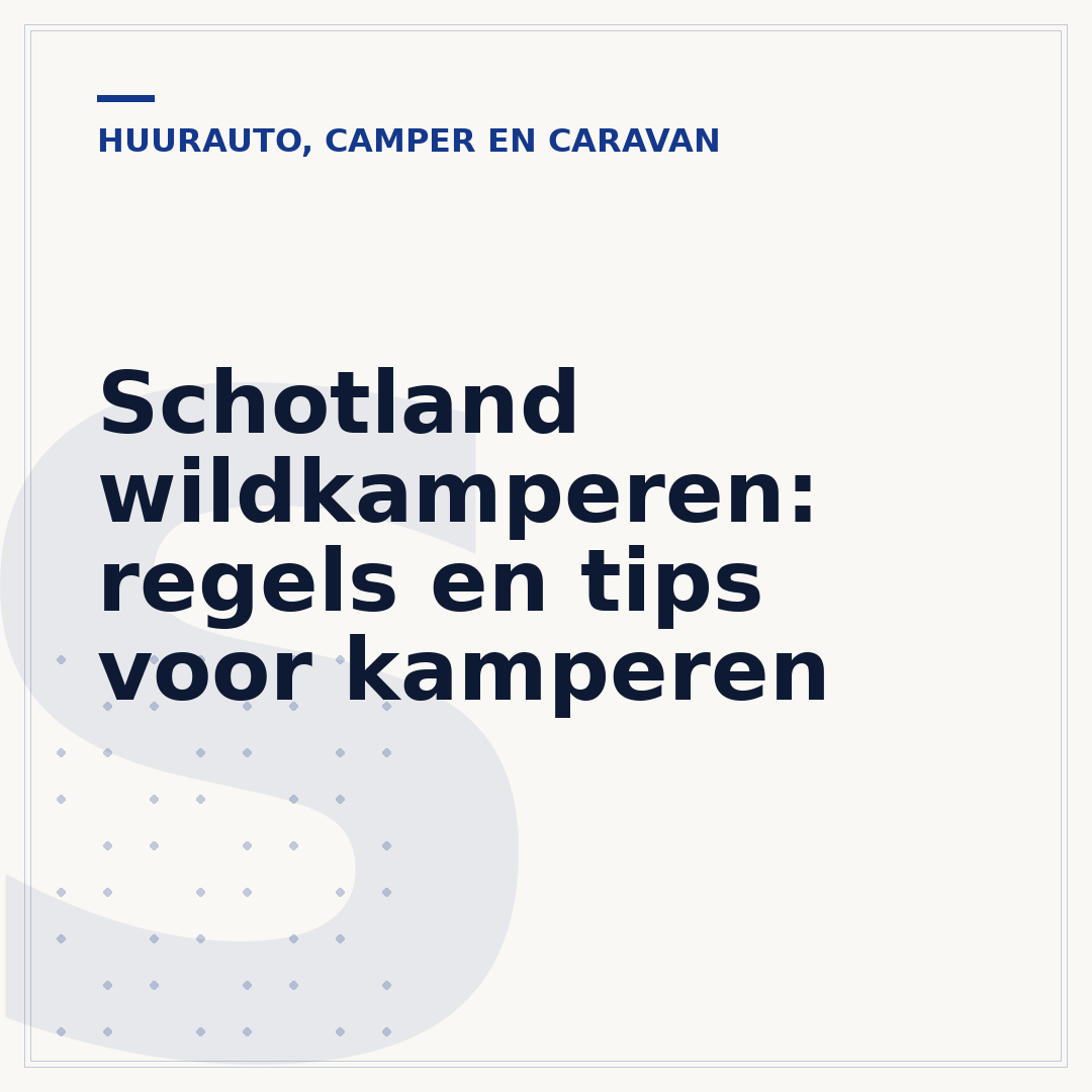 Schotland wildkamperen: regels en tips voor kamperen