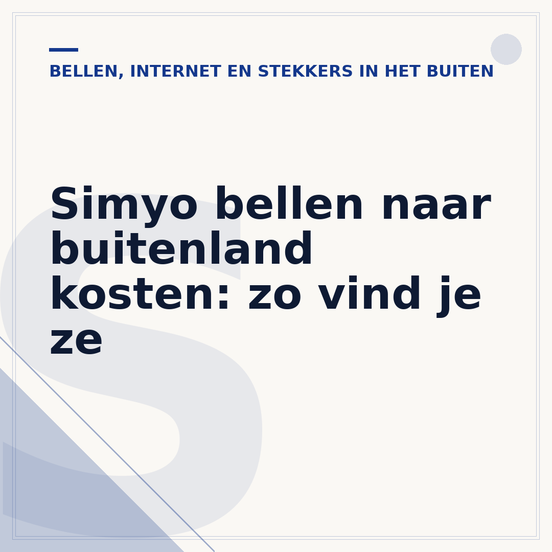 Simyo bellen naar buitenland kosten: zo vind je ze