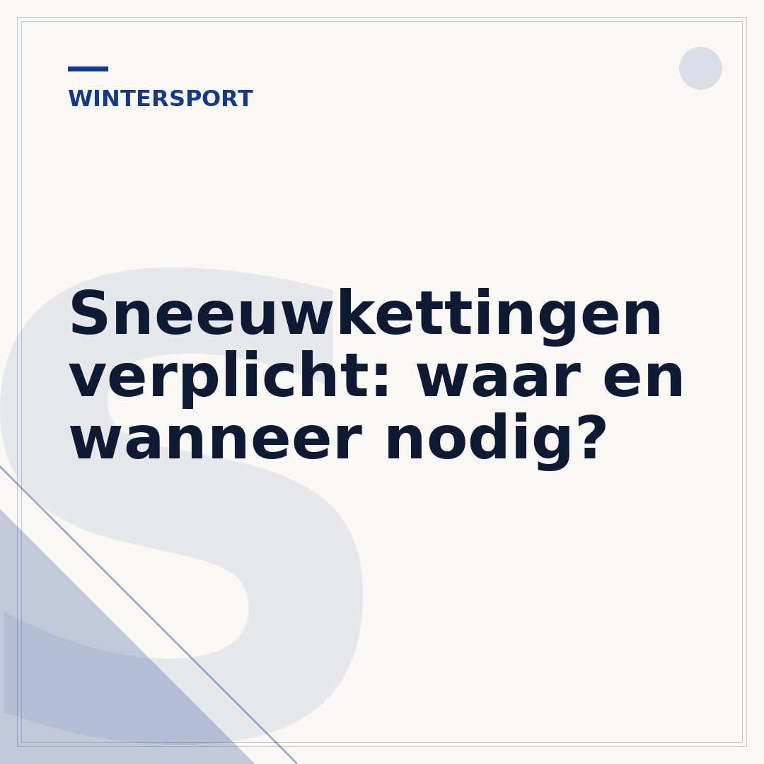 Sneeuwkettingen verplicht: waar en wanneer nodig?