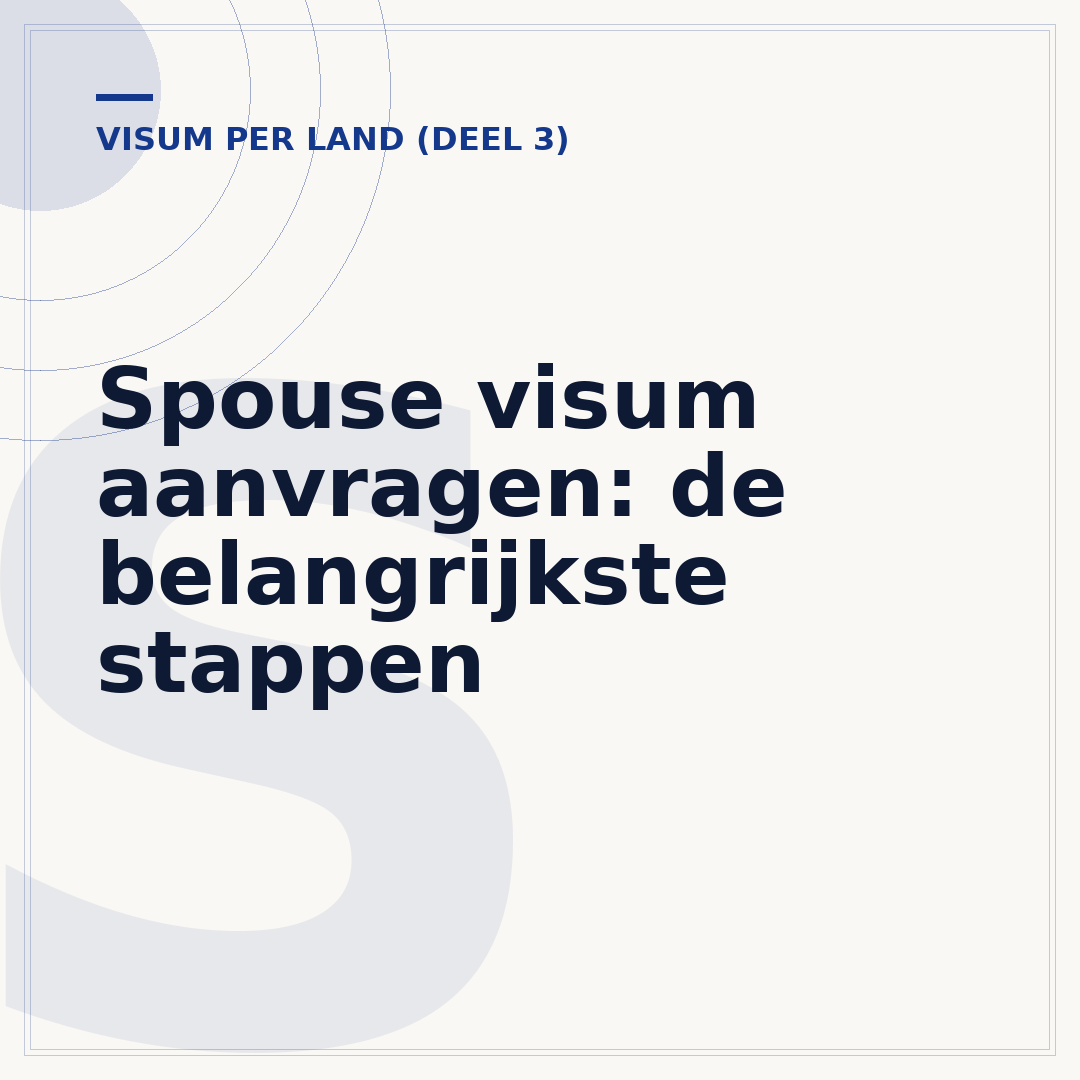 Spouse visum aanvragen: de belangrijkste stappen