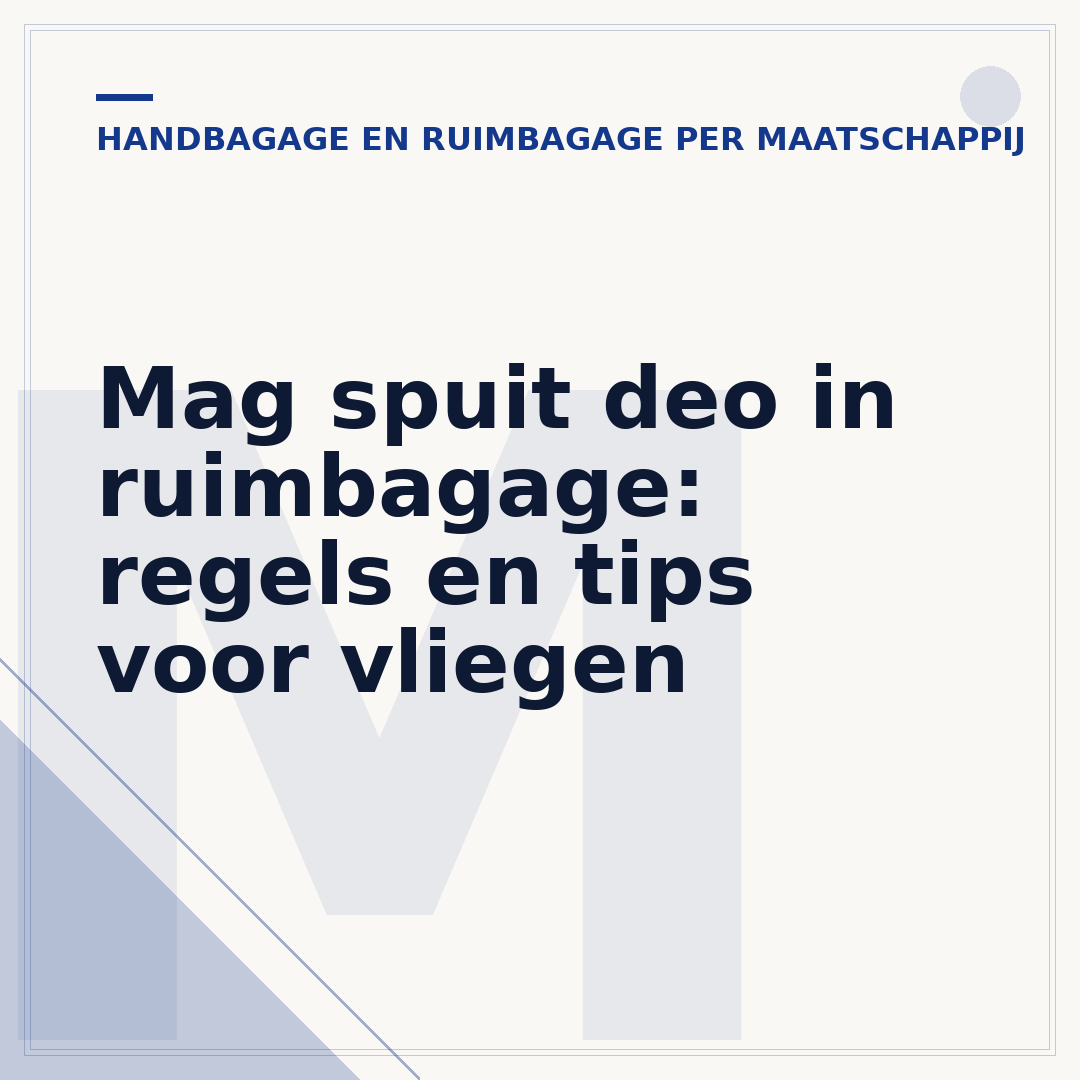 Mag spuit deo in ruimbagage: regels en tips voor vliegen