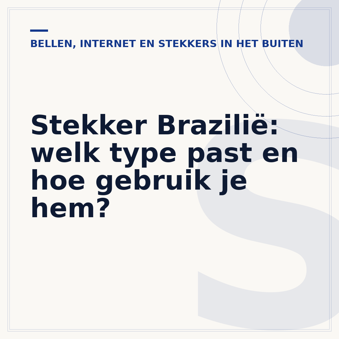 Stekker Brazilië: welk type past en hoe gebruik je hem?