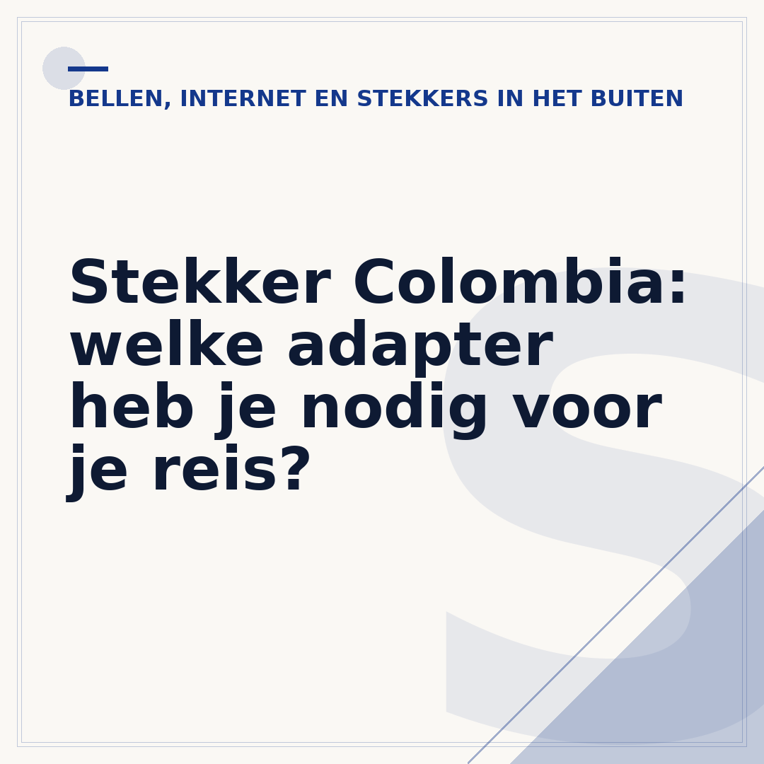 Stekker Colombia: welke adapter heb je nodig voor je reis?