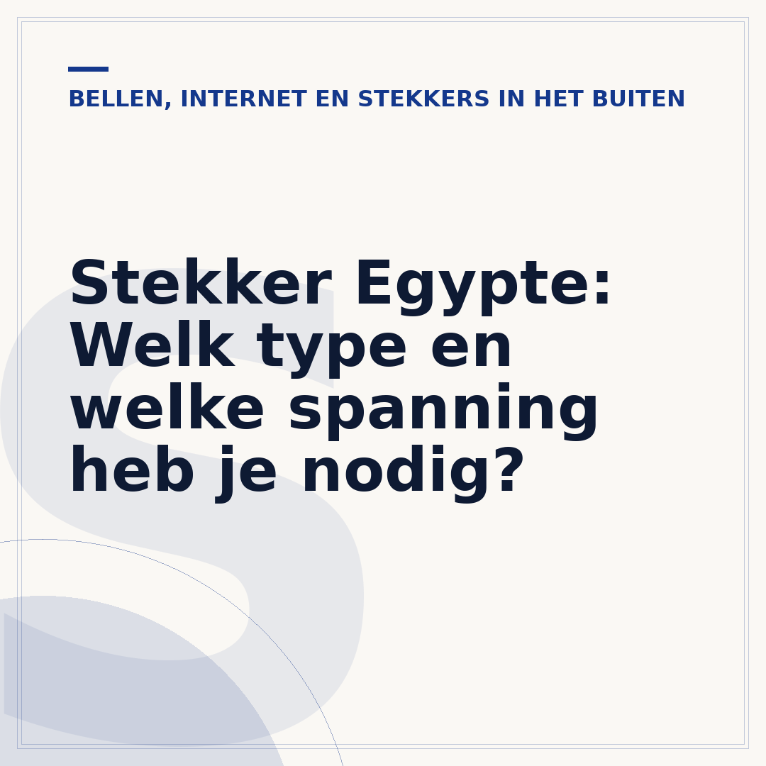 Stekker Egypte: Welk type en welke spanning heb je nodig?