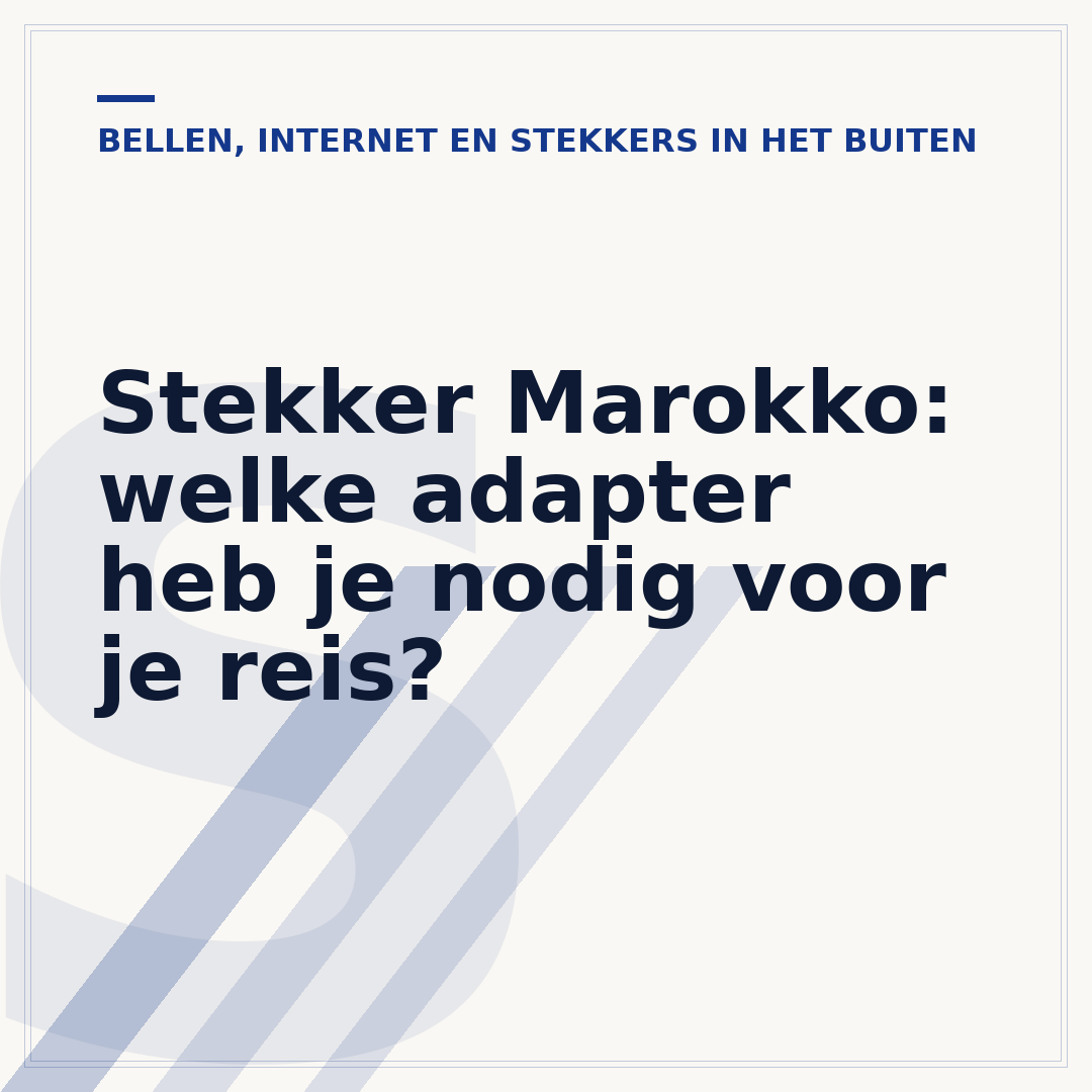 Stekker Marokko: welke adapter heb je nodig voor je reis?