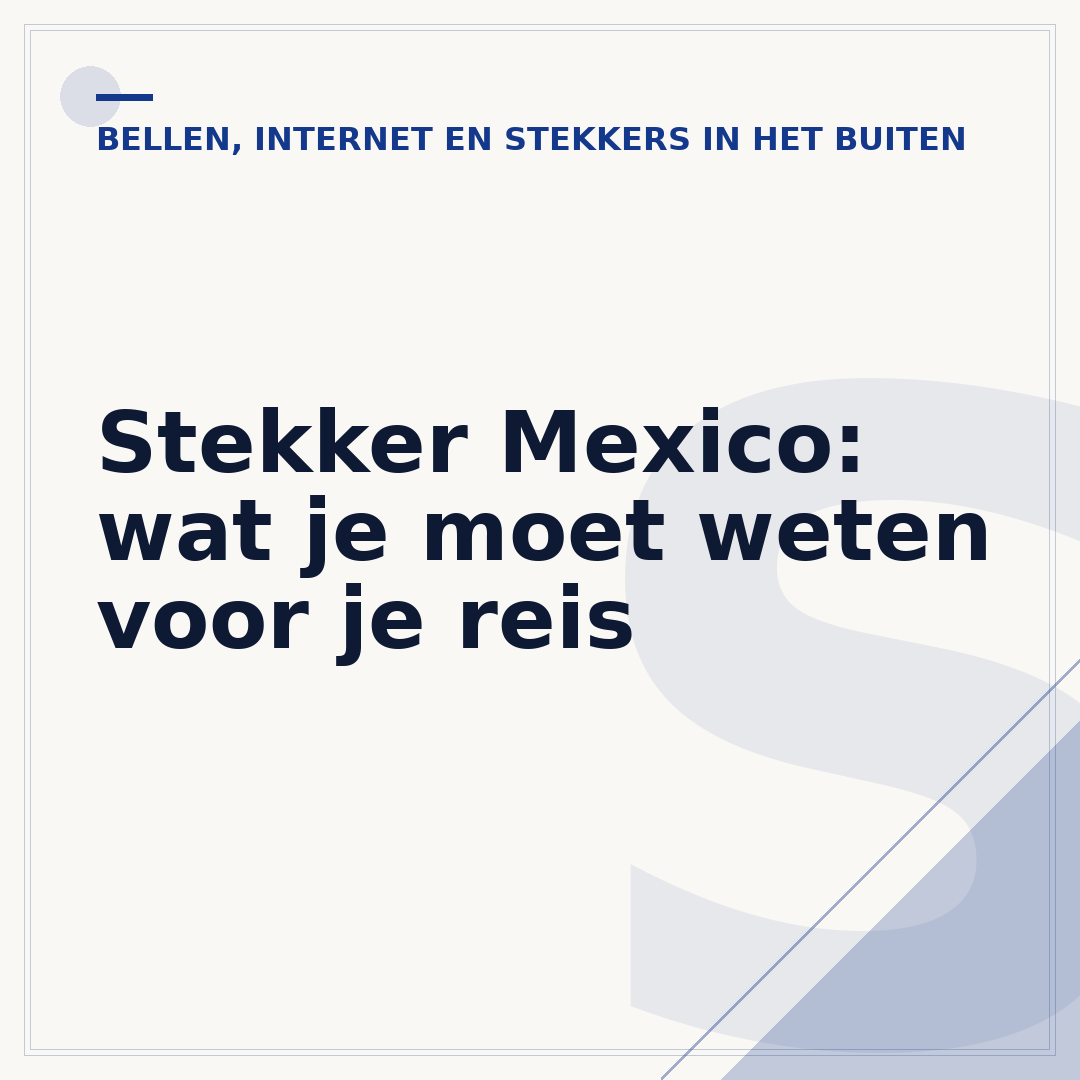 Stekker Mexico: wat je moet weten voor je reis