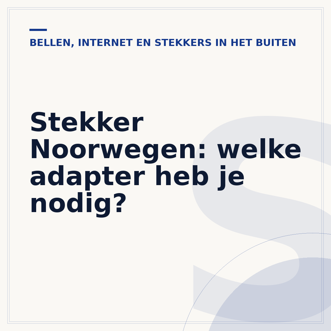 Stekker Noorwegen: welke adapter heb je nodig?