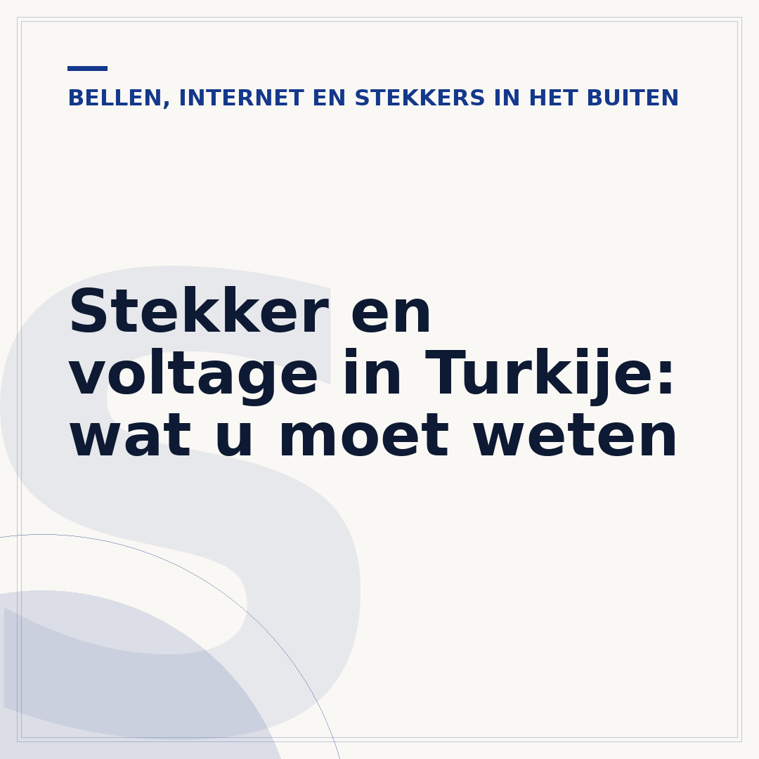 Stekker en voltage in Turkije: wat u moet weten