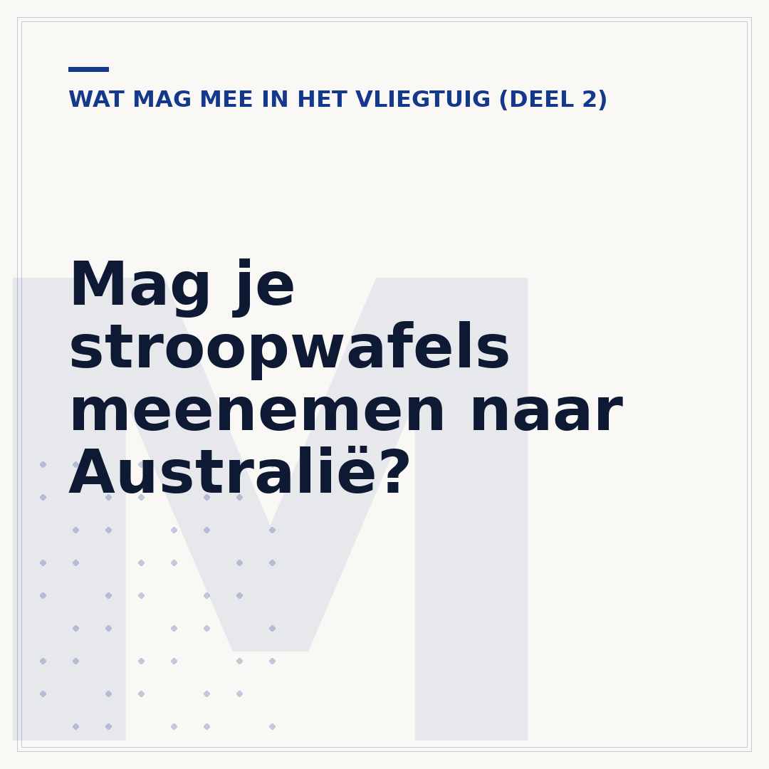 Mag je stroopwafels meenemen naar Australië?