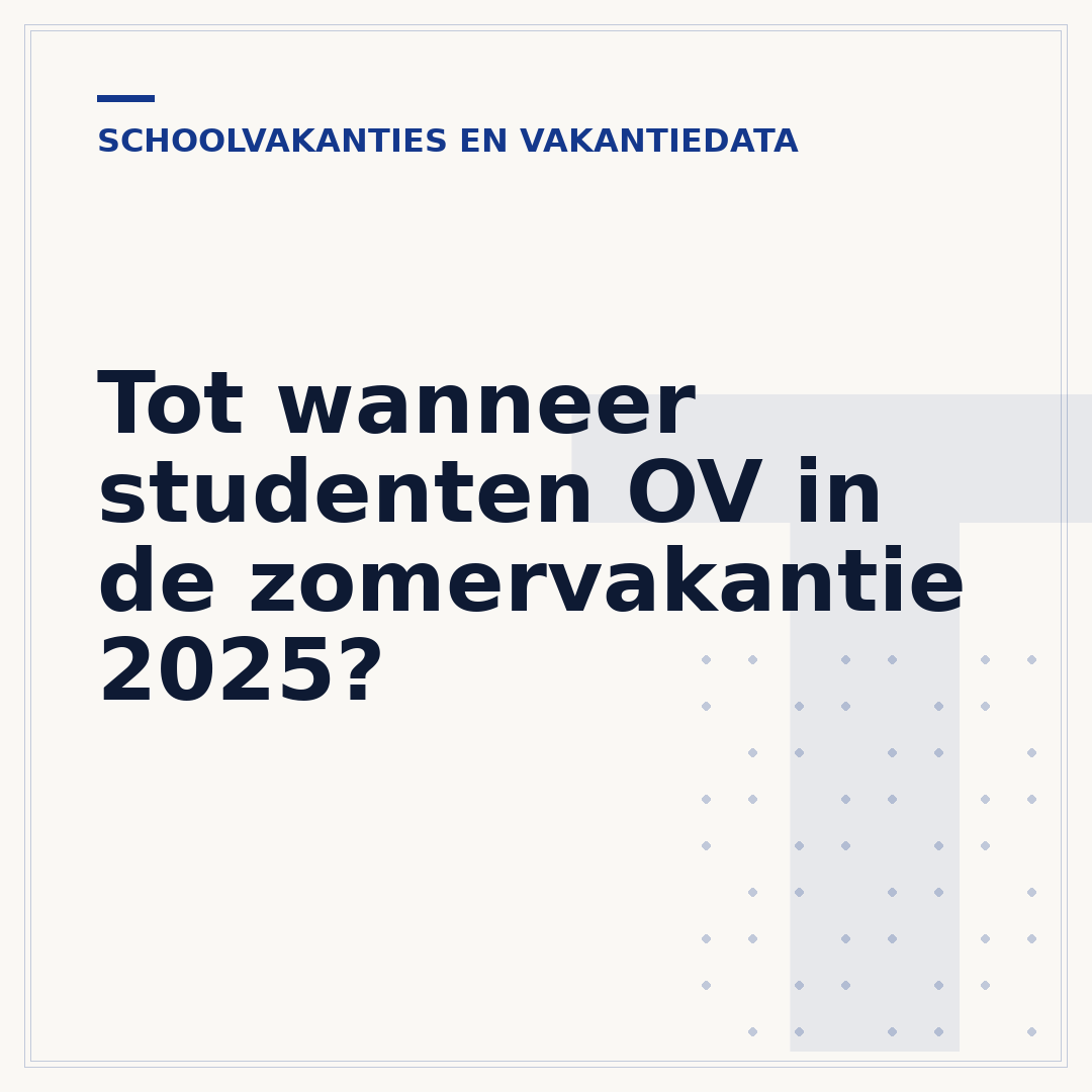 Tot wanneer studenten OV in de zomervakantie 2025?